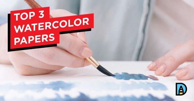 The Best 3 Watercolor Papers: Plus an Easy Guide for Choosing Your Own