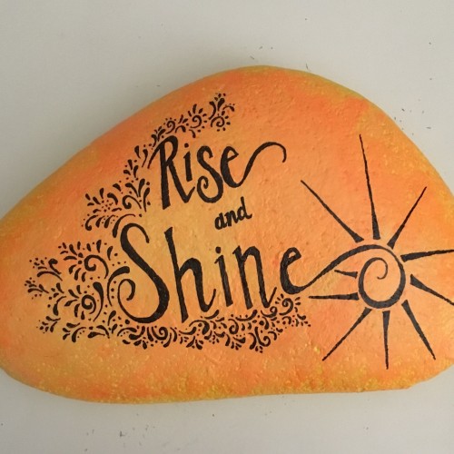 “Rise & Shine”