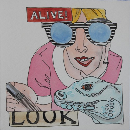 Alive! Look