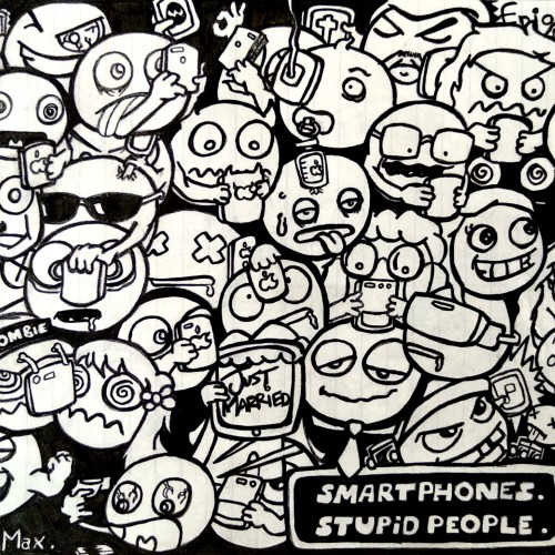 Smartphones. Stupid People.