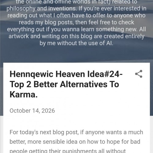 My own Blogger blog titled The Nonfictional And Fictional Ideas Of Braeden Annkrisomoth.