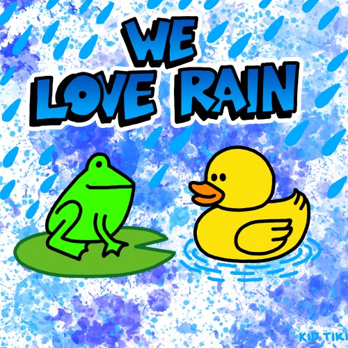 We Love Rain!!!!