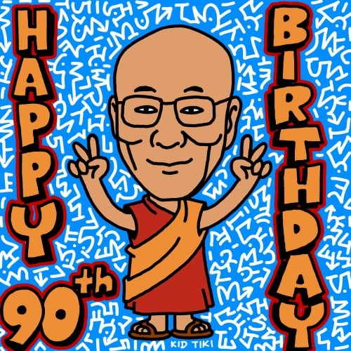 Happy 90th Birthday Dalai Lama!!!!