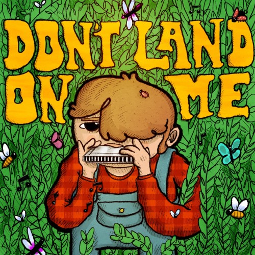 Don’t land on me