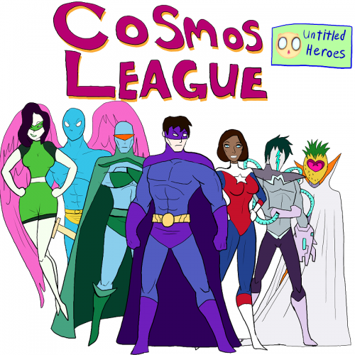 ... And, Lo, The Cosmos League Assembled!!!
