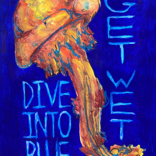 Dive Into Blue, Get Wet
