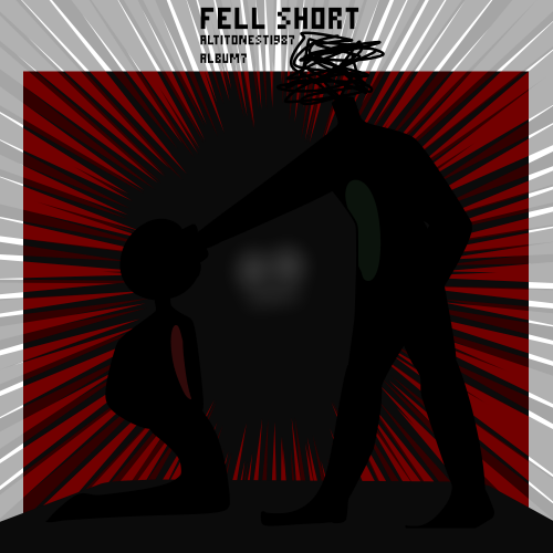 Fell Short: Album 7
