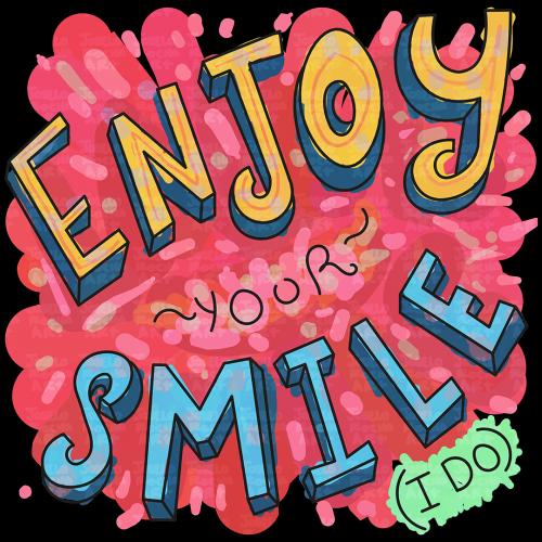 Enjoy Your Smile (I Do)