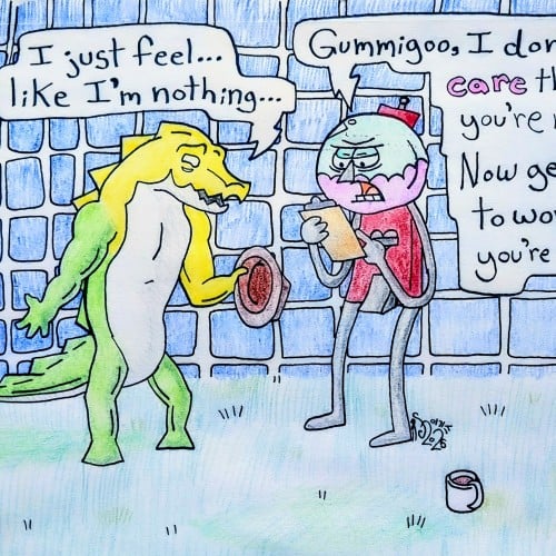 Yeah, yeah... existential crisis...