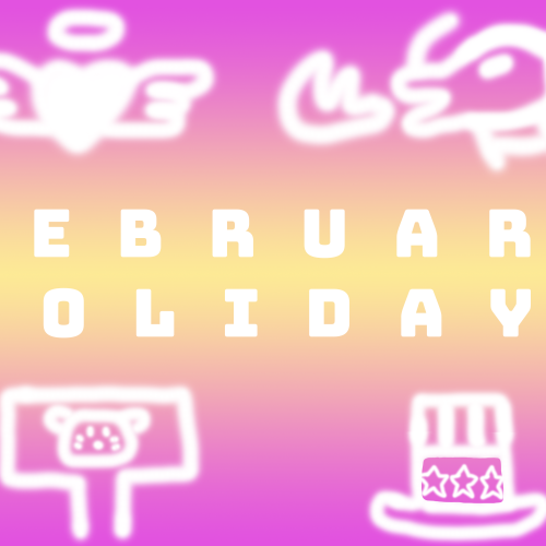 February Holidays