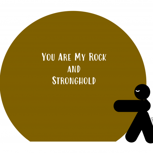 My Rock My Stronghold