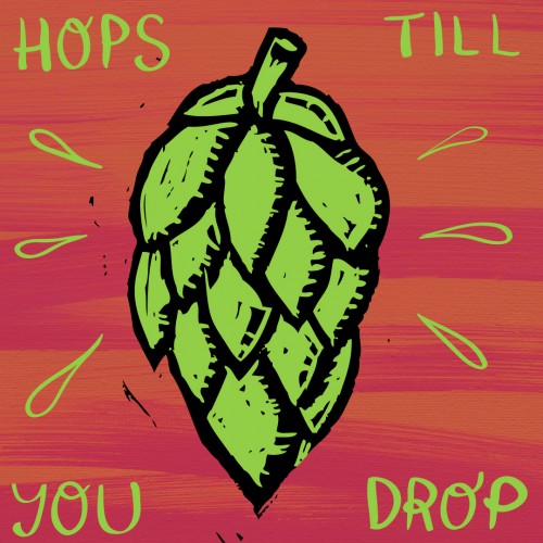 Hops till you drop!